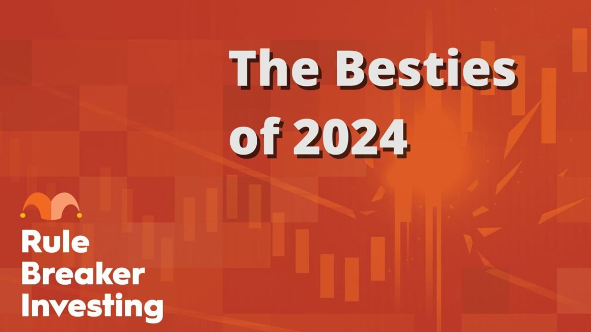 The Best of "Rule Breaker Investing" 2024